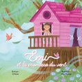 Emi et la Promesse du Vent: Une histoire de courage, de confiance et de promesses tenues